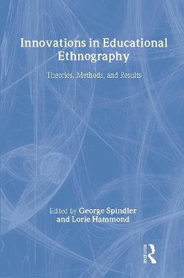 Innovations in Educational Ethnography