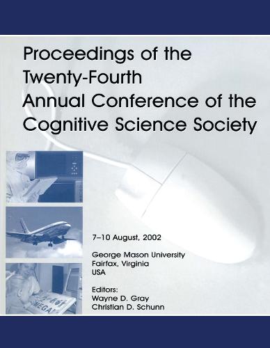 Proceedings of the Twenty-fourth Annual Conference of the Cognitive Science Society
