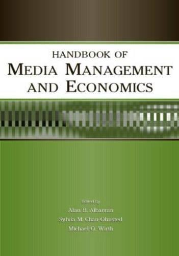 Handbook of Media Management and Economics