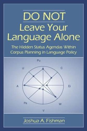 DO NOT Leave Your Language Alone