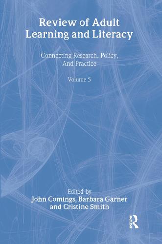 Review of Adult Learning and Literacy, Volume 5