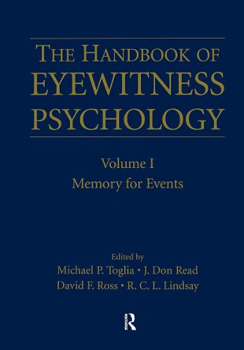 The Handbook of Eyewitness Psychology: Volume I