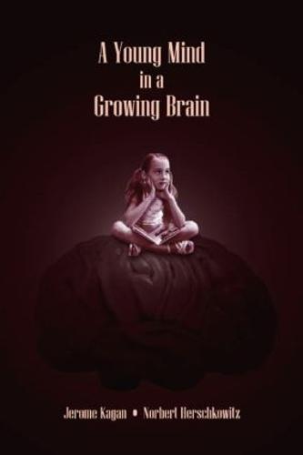 A Young Mind in a Growing Brain