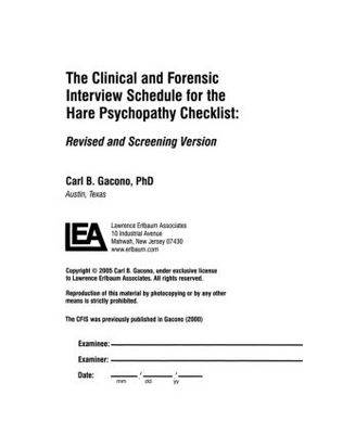 A Clinical and Forensic Interview Schedule for the Hare Psychopathy Checklist
