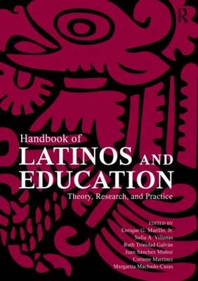 Handbook of Latinos and Education
