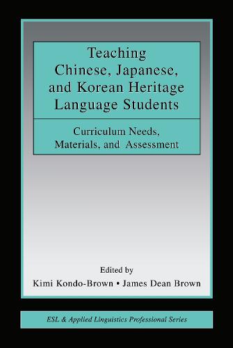 Teaching Chinese, Japanese, and Korean Heritage Language Students