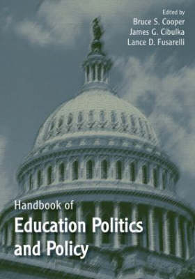 Handbook of Education Politics and Policy