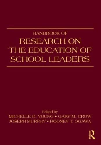 Handbook of Research on the Education of School Leaders