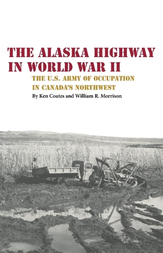 The Alaska Highway in World War II
