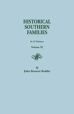 Historical Southern Families. in 23 Volumes. Volume XI
