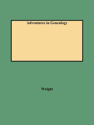 Adventures in Genealogy
