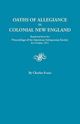 Oaths of Allegiance in Colonial New England