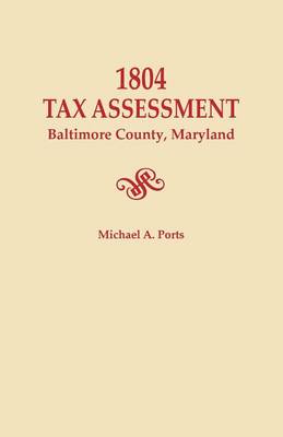 1804 Tax Assessment, Baltimore County, Maryland