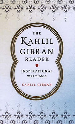 The Kahlil Gibran Reader