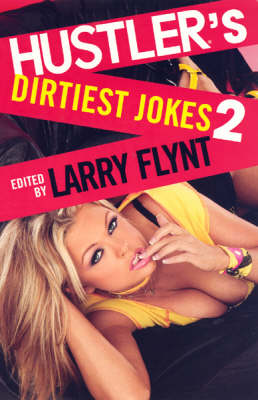 Hustler's Dirtiest Jokes Ii