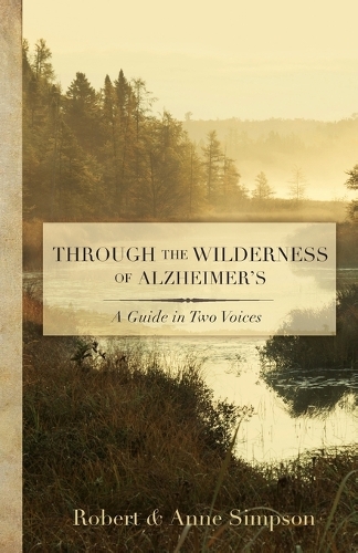 Through the Wilderness of Alzheimer's