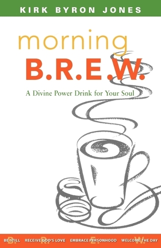 Morning B.R.E.W.