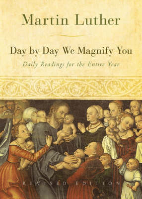 Day by Day We Magnify You