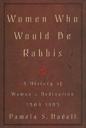 Women Who Would Be Rabbis
