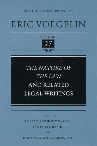 Nature of the Law and Related Legal Writings (CW27) Volume 27