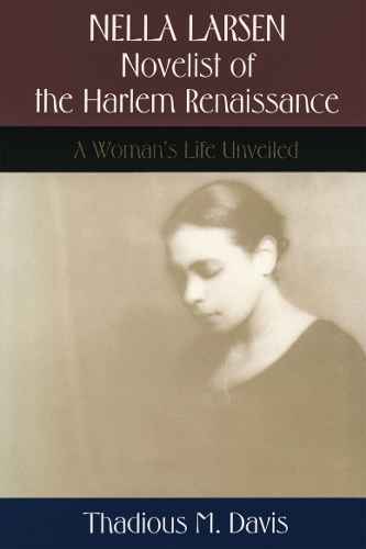 Nella Larsen, Novelist of the Harlem Renaissance