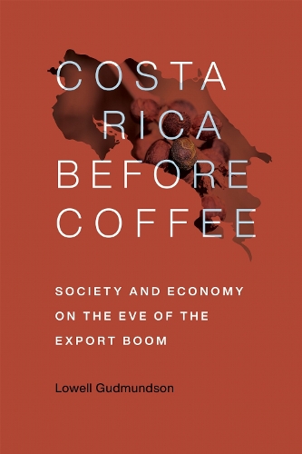 Costa Rica Before Coffee