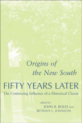 "Origins of the New South" Fifty Years Later