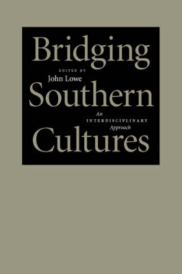 Bridging Southern Cultures