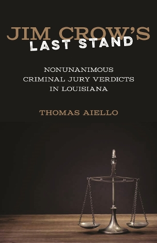Jim Crow's Last Stand