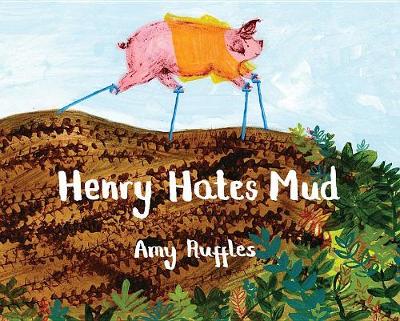 Henry Hates Mud