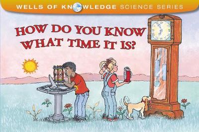 How Do You Know What Time Is?