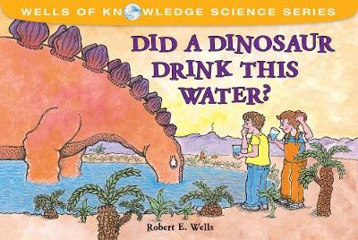 Did Dinosaurs Drink This Water