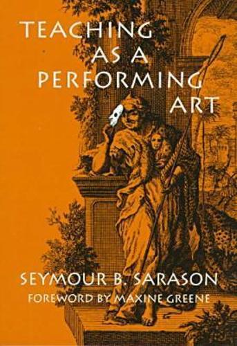 Teaching As a Performing Art