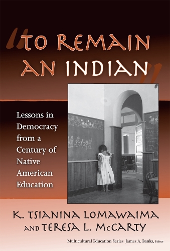 To Remain an Indian