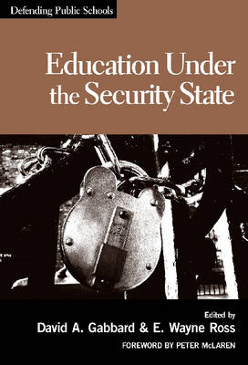 Education Under the Security State