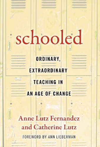 Schooled-Ordinary, Extraordinary Teaching in an Age of Change