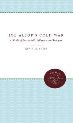Joe Alsop's Cold War