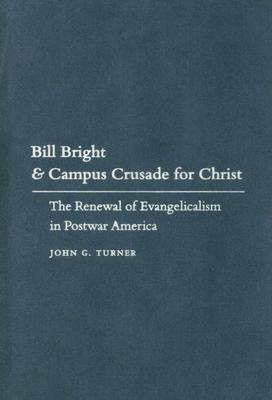 Bill Bright and Campus Crusade for Christ