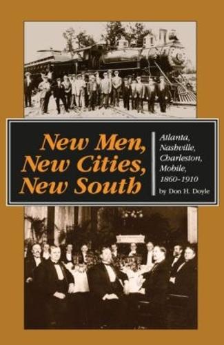 New Men, New Cities, New South