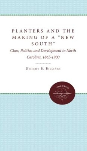 Planters and the Making of a "New South