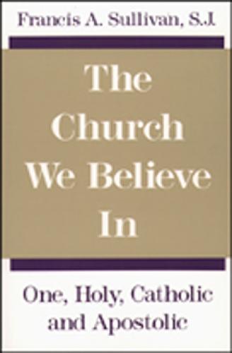 The Church We Believe In