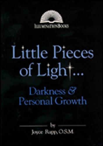 Little Pieces of Light…Darkness and Personal Growth