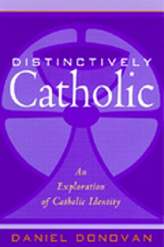 Distinctively Catholic