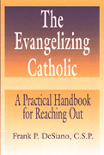 The Evangelizing Catholic