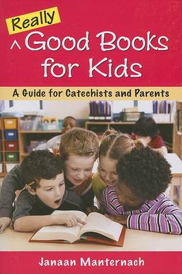 Really Good Books for Kids