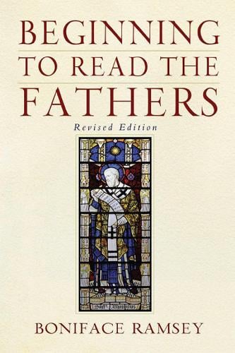 Beginning to Read the Fathers