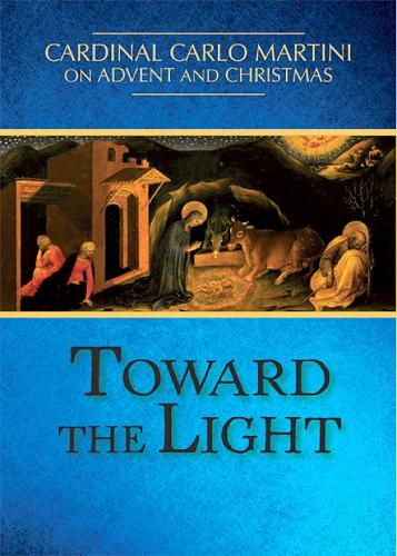 Toward the Light