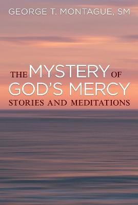 The Mystery of God's Mercy