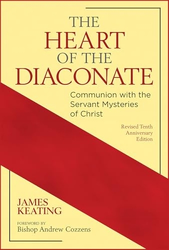 The Heart of the Diaconate