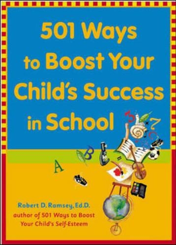 501 Ways to Boost Your Child's Success in School